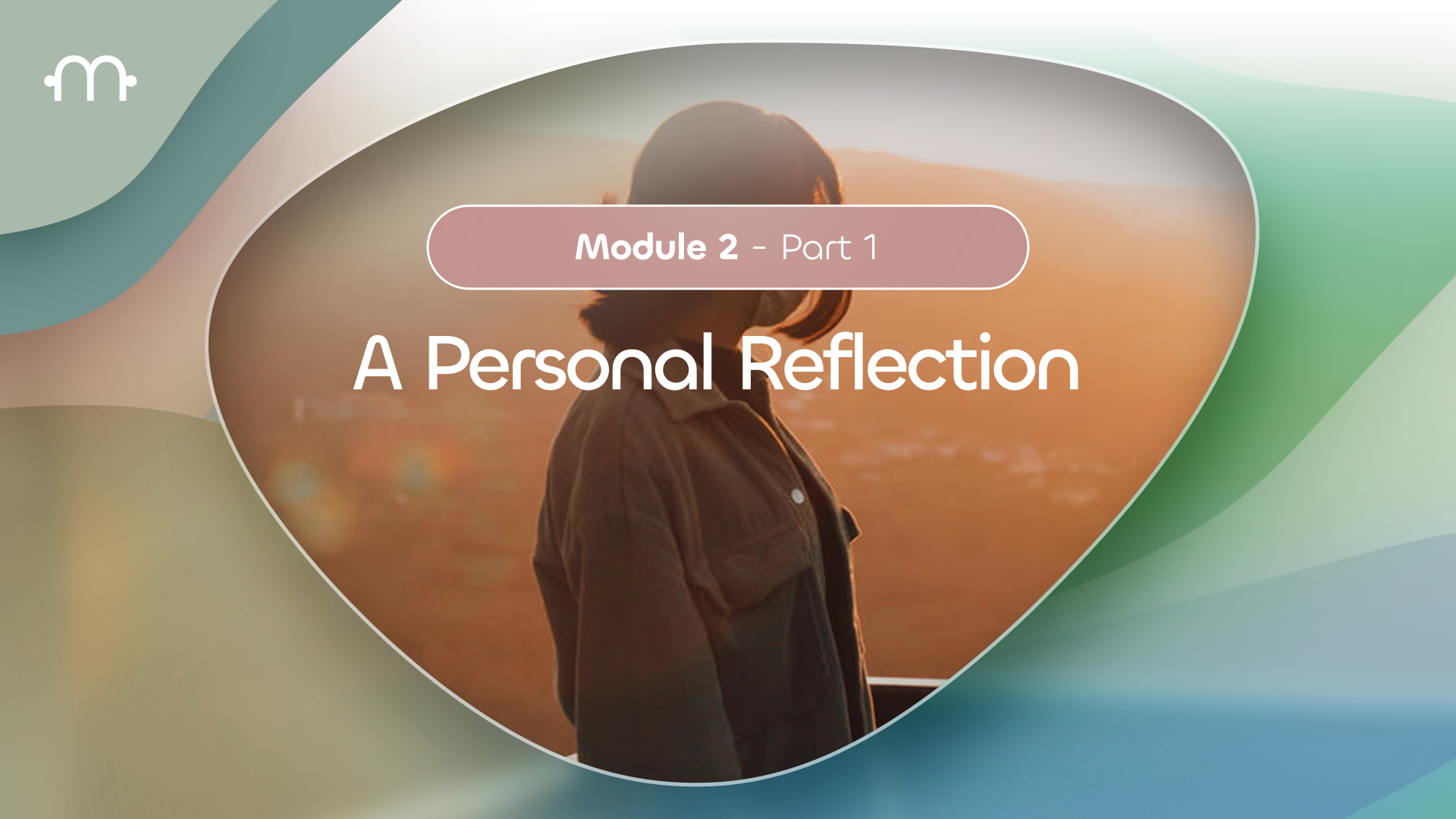 PART 1: A Personal Reflection