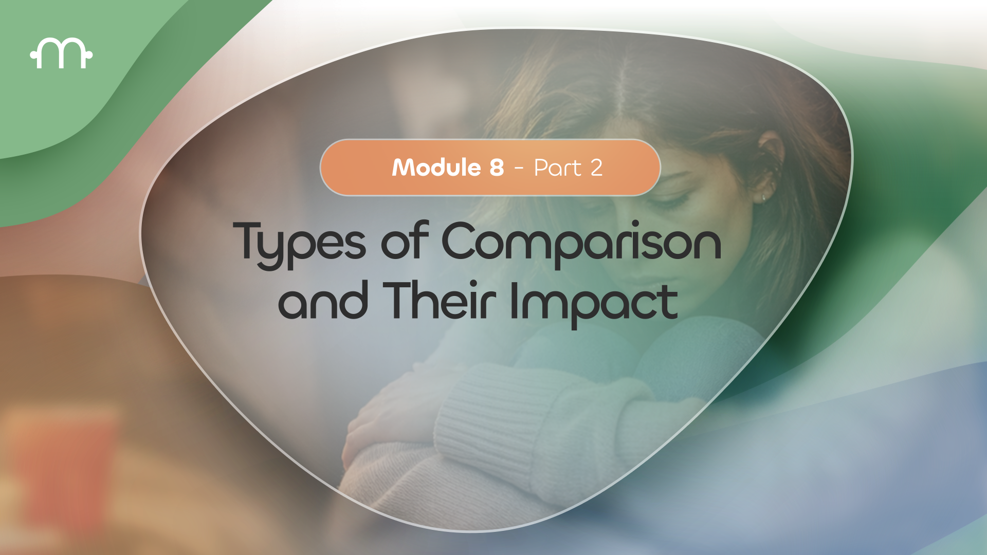 PART 2: Types of Comparison and Their Impact