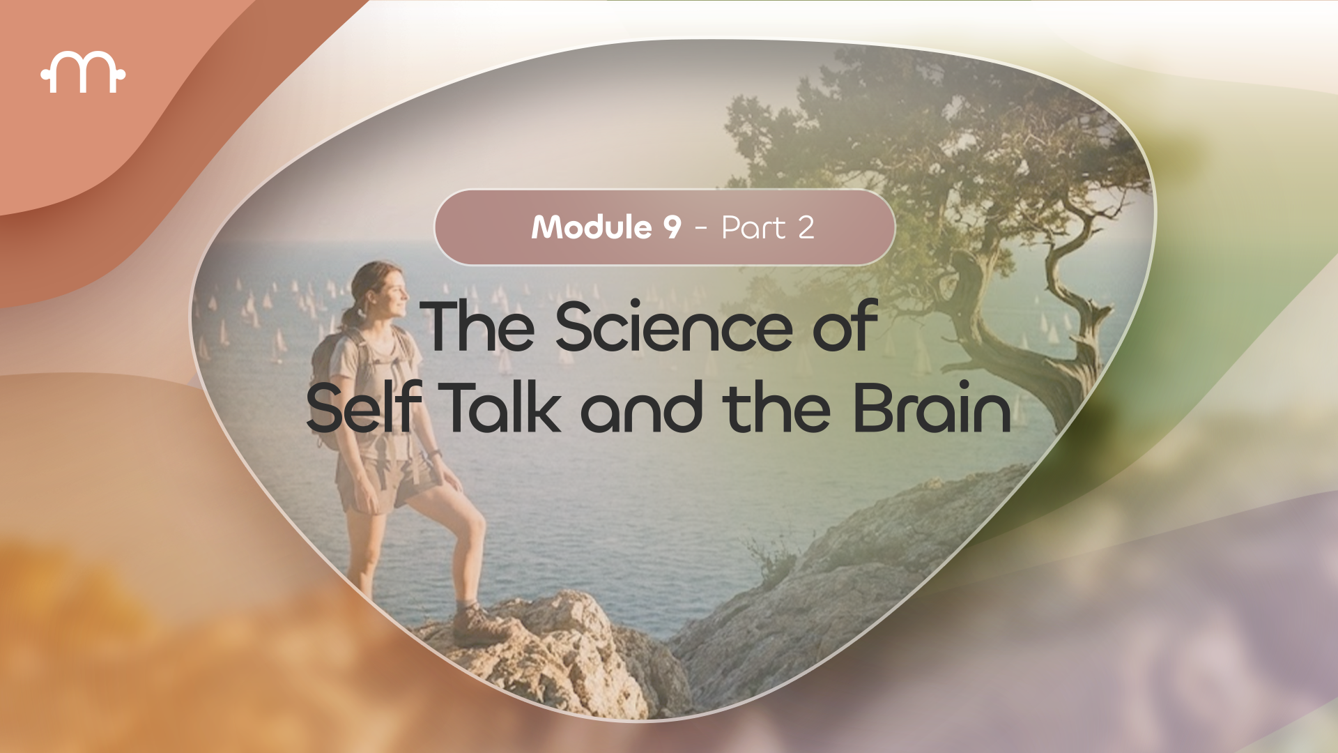 PART 2: The Science of Self-Talk and the Brain