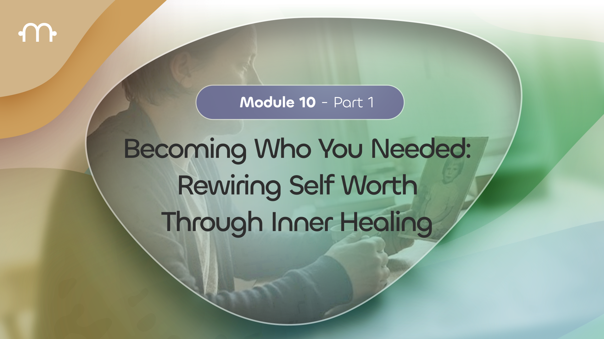 PART 1: Becoming Who You Needed — Rewiring Self-Worth Through Inner Healing
