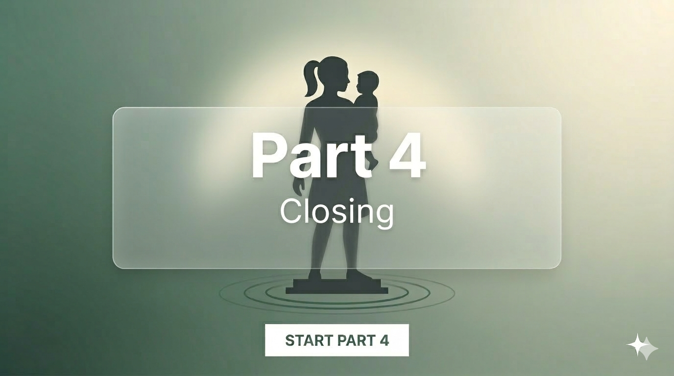 Part 4: Closing